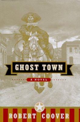 Ghost town : a novel 