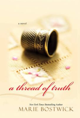 A thread of truth : [a novel] 