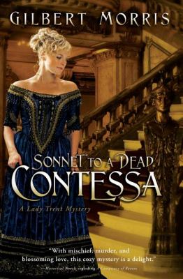 Sonnet to a dead contessa : a Lady Trent mystery 