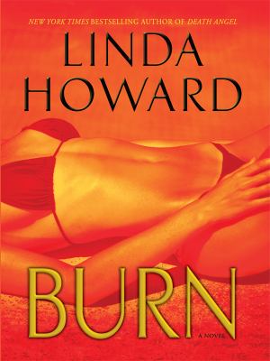 Burn : [a novel] 