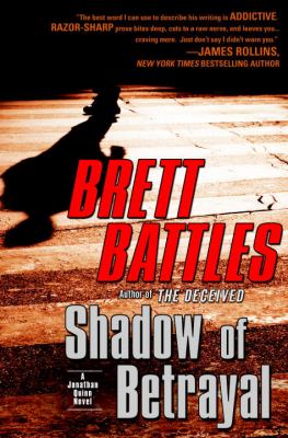 Shadow of betrayal : [a Jonathan Quinn novel] 