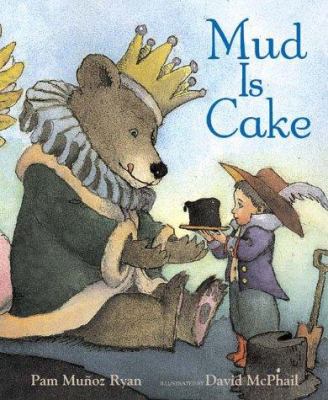 Mud is cake 
