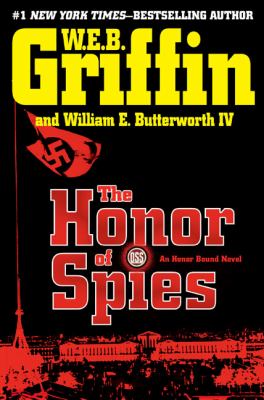 The honor of spies : [an Honor Bound novel] 