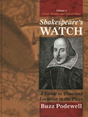Shakespeare's watch : a guide to time and location in the plays 