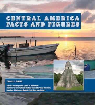 Central America : facts and figures 