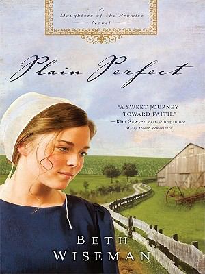 Plain perfect  : a daughters of the promise novel 