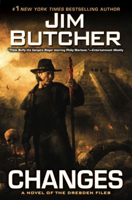 Changes : a novel of the Dresden files 