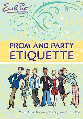 Prom and party etiquette 