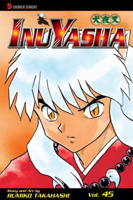 InuYasha. Vol. 45 