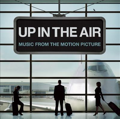 Up in the air music from the motion picture.