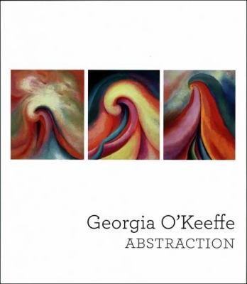 Georgia O'Keeffe : abstraction 