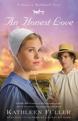 An honest love : a hearts of Middlefield novel 