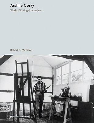 Arshile Gorky : works and writings 