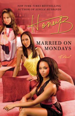 Married on Mondays : [a novel] 
