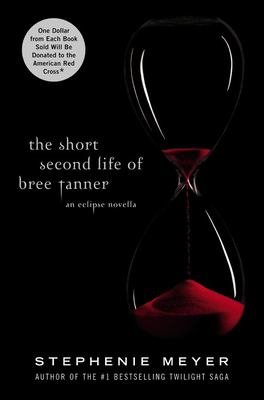 The short second life of Bree Tanner : an Eclipse novella 