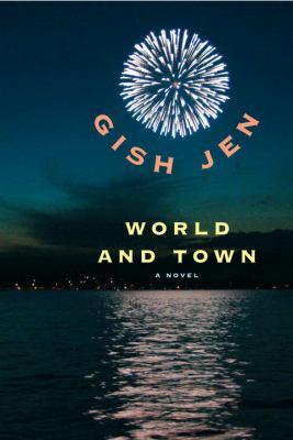 World and town : a novel 