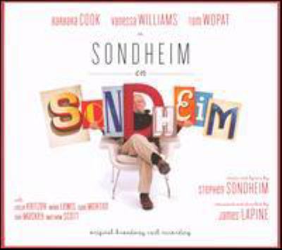 Sondheim on Sondheim [original Broadway cast recording]  