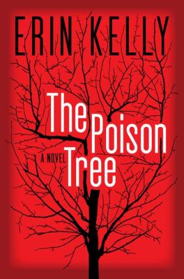 The poison tree : [a novel] 