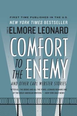 Comfort to the enemy and other Carl Webster stories 
