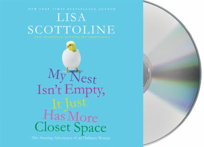 My nest isn't empty, it just has more closet space [the amazing adventures of an ordinary woman] 