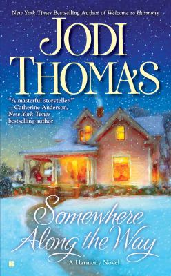 Somewhere along the way : [a Harmony novel] 