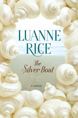 The silver boat : [a novel] 