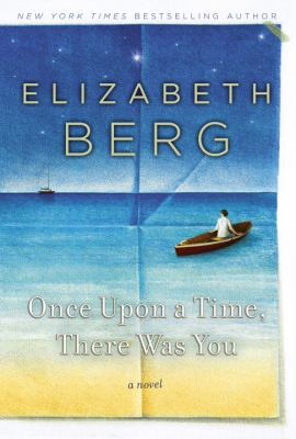 Once upon a time, there was you : a novel 