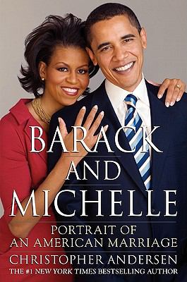 Barack and Michelle : portrait of an American marriage 