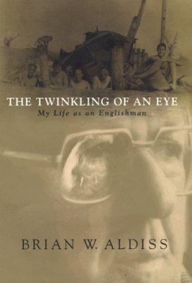 The twinkling of an eye : or, My life as an Englishman 