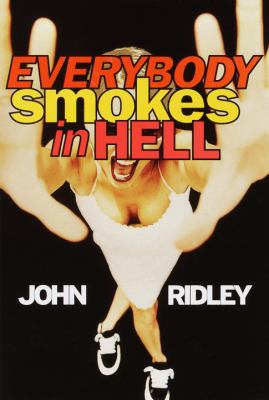 Everybody smokes in hell 