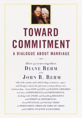 Toward commitment : a dialogue about marriage 
