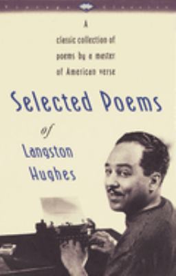 Selected poems of Langston Hughes.