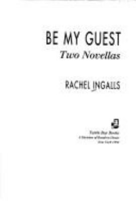 Be my guest : two novellas 