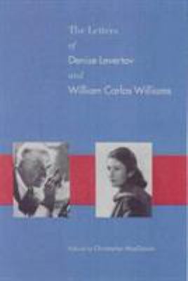 The letters of Denise Levertov and William Carlos Williams 