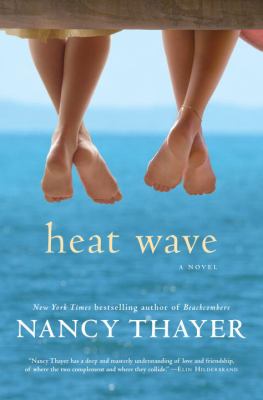 Heat wave : a novel 