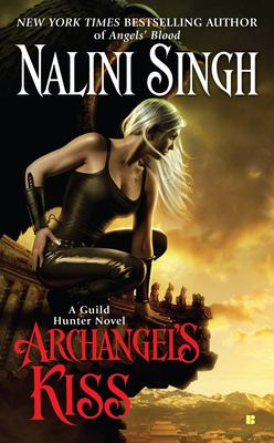 Archangel's kiss : [a Guild Hunter novel] 
