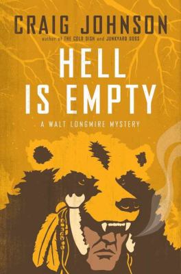 Hell is empty : [a Walt Longmire mystery] 