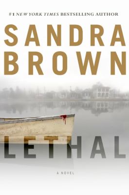 Lethal : a novel 