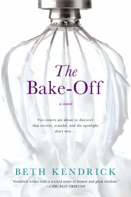 The bake-off : [a novel] 