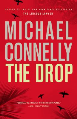 The drop : a novel 