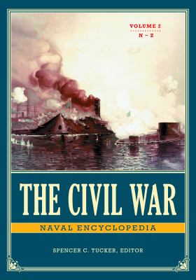 The Civil War naval encyclopedia 