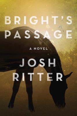 Bright's passage : a novel 