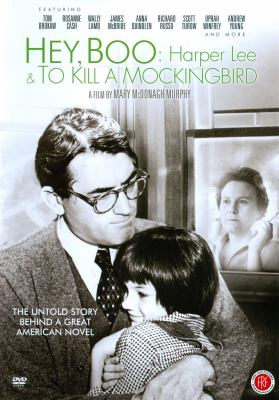 Hey, Boo Harper Lee & To kill a mockingbird 