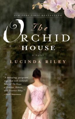 The orchid house : a novel 