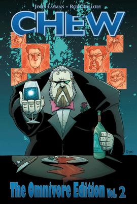 CHEW : the omnivore edition. Vol. II 