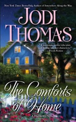 The comforts of home : [a Harmony novel] 
