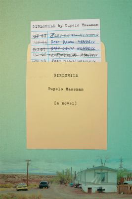 Girlchild : [a novel] 