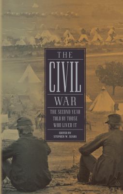 The Civil War : the second year told by those who lived it 