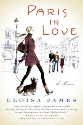 Paris in love : a memoir 