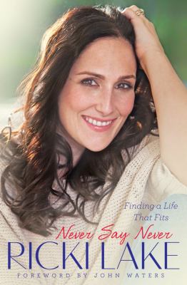 Never say never : finding a life that fits 